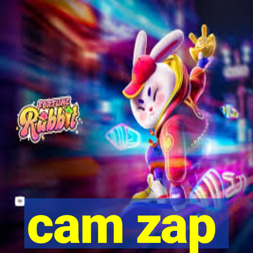 cam zap